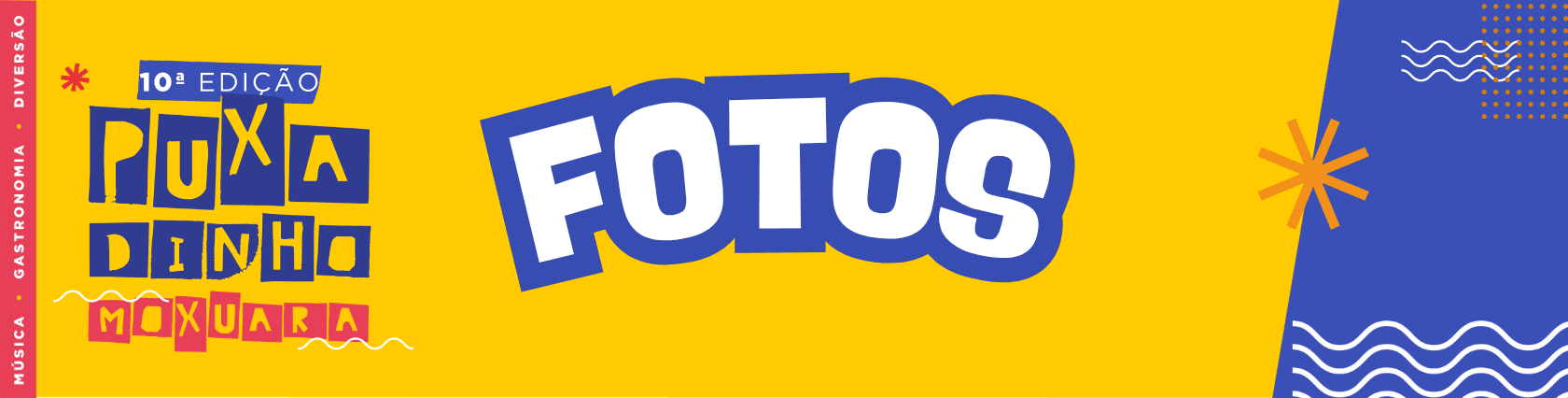 Imagem de banner da novidade fotos Puxadinho Moxuara 2026
